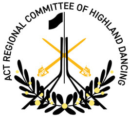 A graphic featuring the logo of the ACT Regional Committee of Highland Dancing. The logo includes circular text reading “ACT Regional Committee of Highland Dancing” surrounding a stylized emblem with crossed swords, a central vertical motif, and leafy branches. 